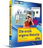 Die erste eigene Website: Sehen und K&ouml;nnen - Bild f&uuml;r Bild - Tobias Hauser, Christian Wenz