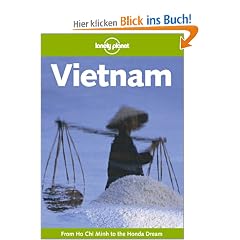 Vietnam. From Ho Chi Minh to the Honda Dream (Lonely Planet Vietnam)