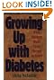 Growing Up with Diabetes: What Children Want Their Parents to Know