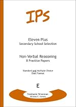 Eleven Plus Non-Verbal Reasoning Practice Papers: 8 Thirty Minute Practice Papers in Dual Format