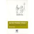Qu'en pensez-vous ? Introduction � la philosophie exp�rimentale