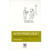 Qu'en pensez-vous ? Introduction � la philosophie exp�rimentalepar Florian Cova