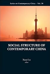 Social Structure of Contemporary China (Series on Contemporary China)
