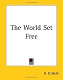 The World Set Free