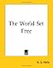 Books : The World Set Free