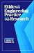 Ethics in Engineering Practice and Research