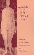 Sexuality and the Body in Russian Culture