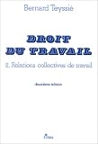 Revue Litec  / Droit du travail, tome 2. Relations collectives de travail, 2e édition