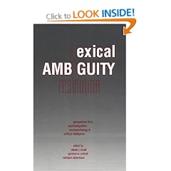 Lexical Ambiguity Resolution: Perspectives from Psycholinguistics, Neuropsychology and Artificial Intelligence
