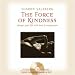 The Force of Kindness