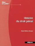 Revue Ellipses Marketing  / Histoire du droit pénal : Du Xe siècle au XXIe siècle