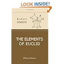 The Elements of Euclid: Viz. the First Six Books together with the Eleventh and Twelfth. Also the Book of Euclid's Data to Which are Added the Elements of Plane and Spherical Trigonometry