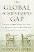 The Global Achievement Gap: Wh...