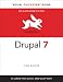 Drupal 7: Visual QuickStart Guide