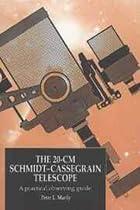 The 20-cm Schmidt-Cassegrain Telescope: A Practical Observing Guide