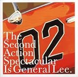 The 2nd Action Spectacular Is General Lee