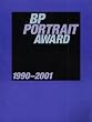 Bp Portrait Award 1990-2001