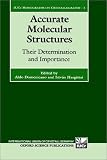 Accurate Molecular Structures