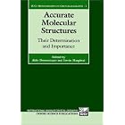 Click here to buy Accurate Molecular Structures: Their Determination and Importance (International Union of Crystallography Book Series,... by  Aldo Domenicano and Istvan Hargittai.