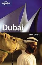 Dubai (Lonely Planet City Guide)