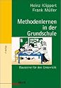 Methodenlernen in der Grundschule. Bausteine f&uuml;r den Unterricht