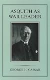 Asquith As War Leader