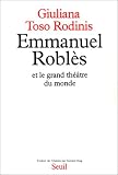 Revue Seuil  / Emmanuel Roblès et le grand théâtre du monde