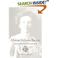 Albion Fellows Bacon: Indiana's Municipal Housekeeper (Midwestern History and Culture) by  Robert G. Barrows