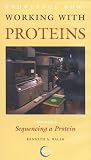 Revue Cogito Learning Media  / Working with Proteins Sequencing a Protein