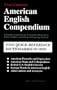 American English Compendium: 21st Century A Guidebook for Translators, Interpreters, Writers, Editors, and Advanced Language Students