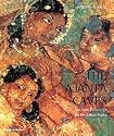The Ajanta Caves: Ancient Paintings of Buddhist India
