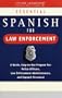 Essential Spanish for Law Enforcement (Living Language Book)