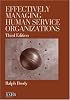 Effectively Managing Human Service Organizations (SAGE Sourcebooks for the Human Services)