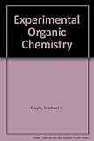 Experimental organic chemistry