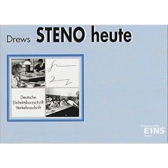 Steno heute, Start in die Eilschrift: Deutsche Einheitskurzschrift
