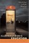 Globalizing Education (PB) (Counterpoints Studies in the Postmodern Theory of Education) (v. 280)