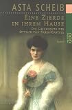 Eine Zierde in ihrem Hause: Die Geschichte der Ottilie von Faber-Castell