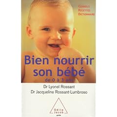 Bien nourrir son b�b� de 0 � 3 ans