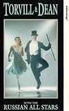 Torvill & Dean With Russian All Stars [1990] [VHS]