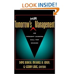 Tomorrow's HR Management: 48 Thought Leaders Call for Change