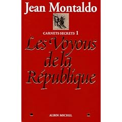 Carnets secrets, tome 1 : Les Voyous de la R�publique