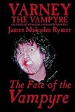 Cover of The Fate of the Vampyre by James Malcolm Rymer Del Howison 1587153688