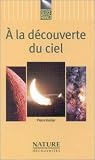 A la d�couverte du ciel