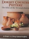 Review The Crowood Press Ltd  / Dorset Country Pottery: The Kilns of the Verwood District