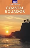 Coastal Ecuador (Travel Adventures)