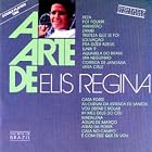 Click here to buy A Arte de Elis Regina by  Elis Regina .