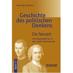 Geschichte des politischen Denkens: Geschichte des politischen Denkens, 4 Bde., Bd.3, Die Neuzeit: Tlbd Bd 3/1 (Taschenbuch)