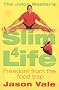 The Juice Master's Slim 4 Life