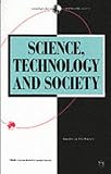 Science, Technology and Society: New Directions (Sociology for a Changing World)