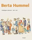 Berta Hummel Catalogue Raisonne 1927-1931: Student Days in Munich/Studienzeit in Munchen